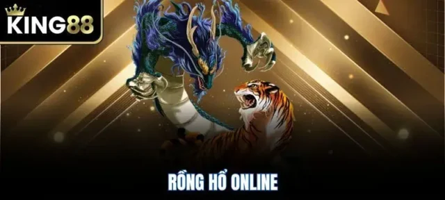 Hiểu rõ cách chơi Rồng Hổ King88